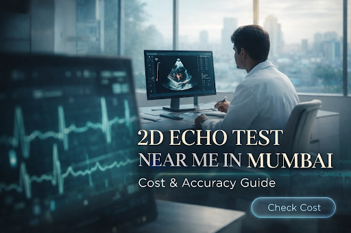 2D Echo Test Near Me in Mumbai