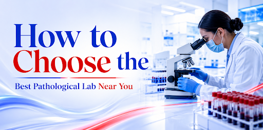 Best Pathological Lab Near You in 2026