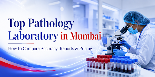 Top Pathology Laboratory in Mumbai